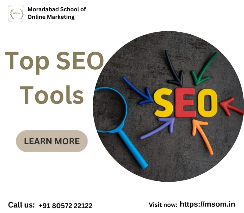 Top SEO Tools Learn From MSOM